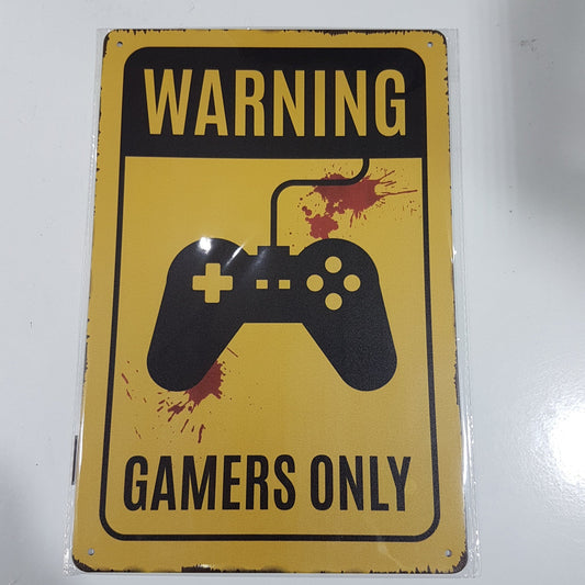 Warning Gamers Only Metal Sign