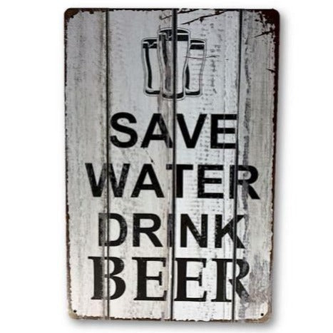Save Water Drink Beer Metal Art Sign