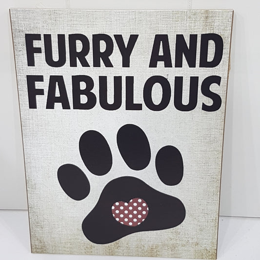 Furry and Fabulous Sign