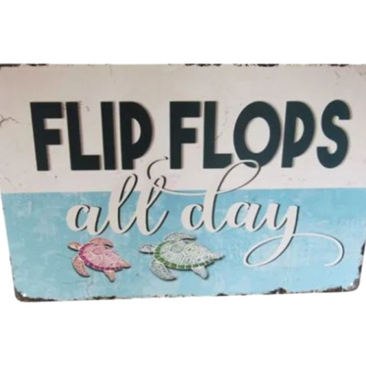Flip Flops All Day Metal Art Sign