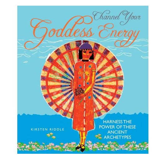 Channel Your Goddess Energy