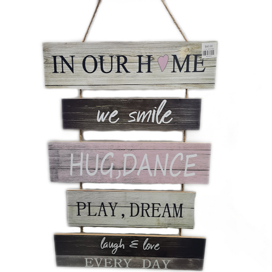 In Our Home Sign