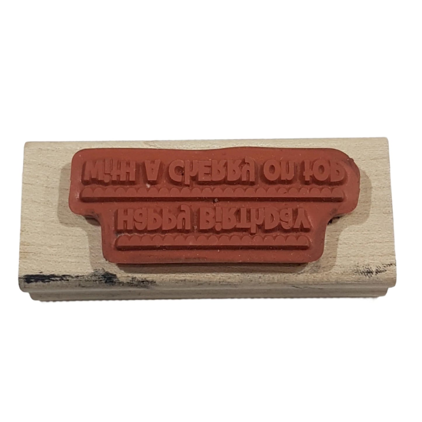 Happy Birthday With A Cherry On Top Wooden Rubber Stamp