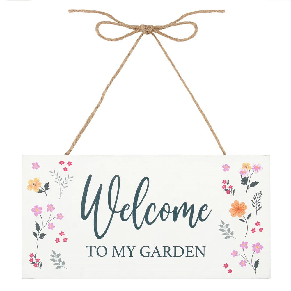 Welcome To My Garden Sign